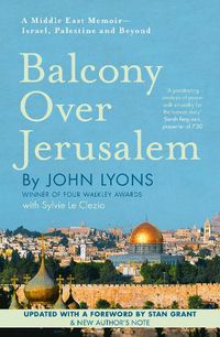 Cover image for Balcony Over Jerusalem: A Memoir of the Middle East