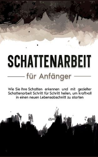 Cover image for Mit Schattenarbeit aus der Dunkelheit ans Licht