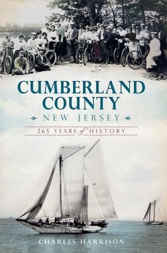 Cover image for Cumberland County, New Jersey: 265 Years of History