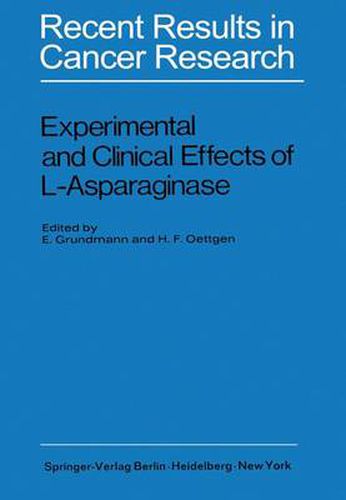 Cover image for Experimental and Clinical Effects of L-Asparaginase: International Symposium of Experimtal and Clinical Effects of L-Asparaginase, Wuppertal-Elberfeld 1969