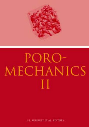 Cover image for Poromechanics II: Proceedings of the Second Biot Conference on Poromechanics, Grenoble, France, 26-28 August 2002