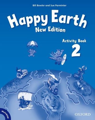 Cover image for Happy Earth: 2 New Edition: Activity Book and MultiROM Pack