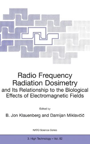 Cover image for Radio Frequency Radiation Dosimetry and Its Relationship to the Biological Effects of Electromagnetic Fields