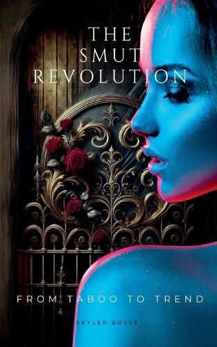 Cover image for The Smut Revolution
