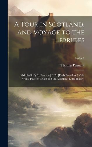 A Tour in Scotland, and Voyage to the Hebrides