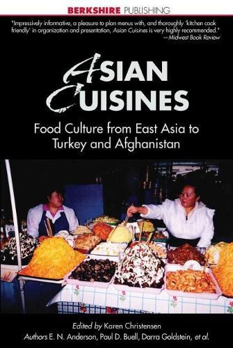 Cover image for Asian Cuisines: Food Culture and History from Japan and China to Turkey and Afghanistan