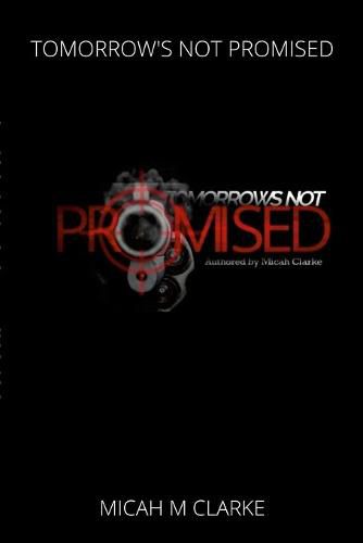 Cover image for Tomorrows Not Promised