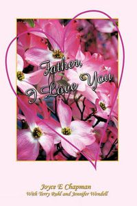 Cover image for Father, I Love You
