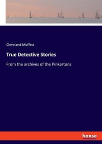 Cover image for True Detective Stories