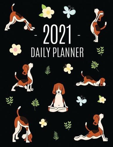 Cover image for Dog Yoga Planner 2021: Large Funny Animal Agenda Meditation Puppy Yoga Organizer: January - December (12 Months) For Work, Appointments, College, Office or School