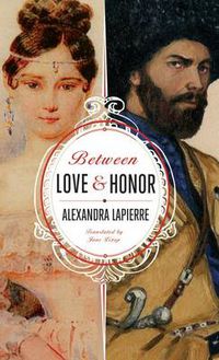 Cover image for Between Love and Honor