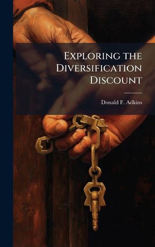 Cover image for Exploring the Diversification Discount