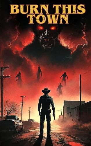 Cover image for Burn This Town