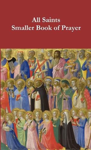 Cover image for All Saints Smaller Book of Prayer
