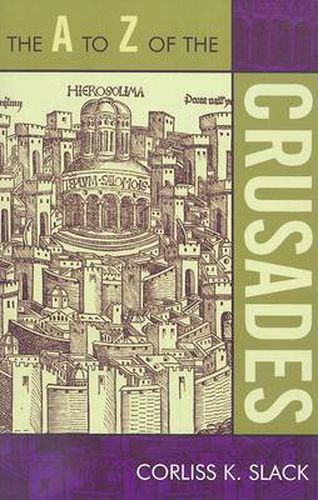 Cover image for The A to Z of the Crusades