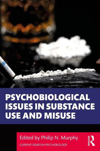 Cover image for Psychobiological Issues in Substance Use and Misuse