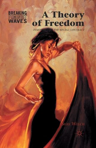 Cover image for A Theory of Freedom: Feminism and the Social Contract