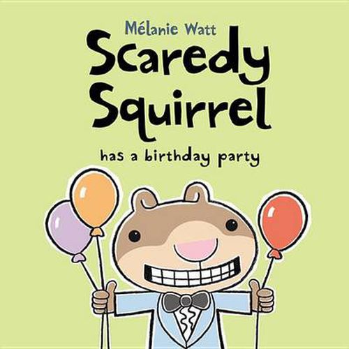 Cover image for Scaredy Squirrel Has a Birthday Party