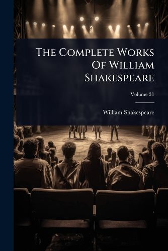 Cover image for The Complete Works Of William Shakespeare
