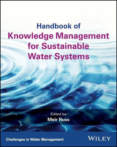 Cover image for Handbook of Knowledge Management for Sustainable Water Systems