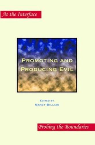 Cover image for Promoting and Producing Evil: Second Edition