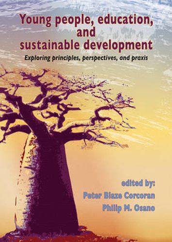 Cover image for Young People, Education, and Sustainable Development: Exploring Principles, Perspectives, and Praxis