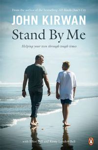 Cover image for Stand By Me: Helping Your Teen Through Tough Times