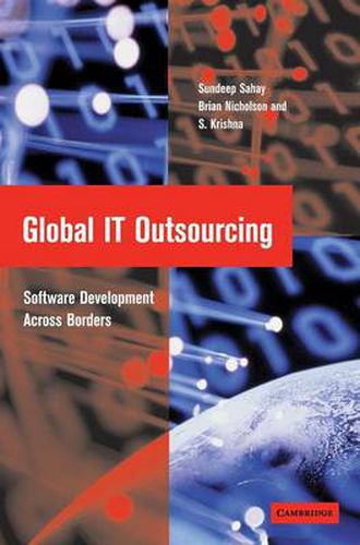 Cover image for Global IT Outsourcing: Software Development across Borders