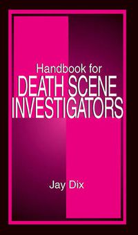 Cover image for Handbook for Death Scene Investigators