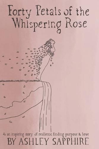 Cover image for Forty Petals of the Whispering Rose