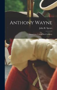 Cover image for Anthony Wayne