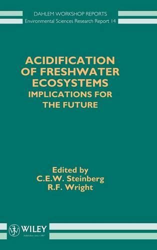 Acidification of Freshwater Ecosystems: Implications for the Future