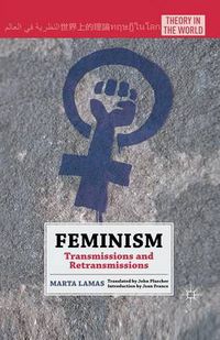 Cover image for Feminism: Transmissions and Retransmissions