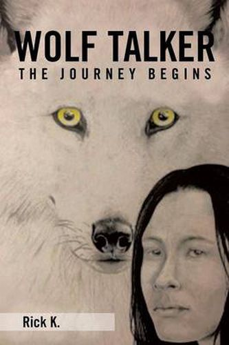 Cover image for Wolf Talker: The Journey Begins