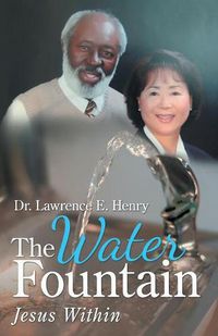 Cover image for The Water Fountain: Jesus Within