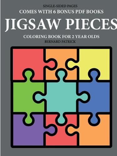 Cover image for Coloring Book for 2 Year Olds (Jigsaw Pieces)