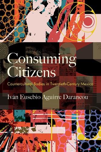 Cover image for Consuming Citizens