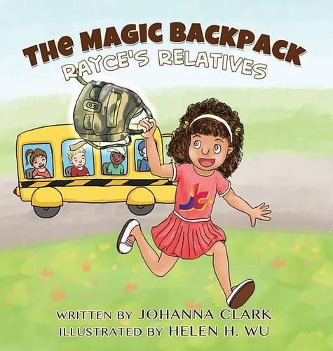 The Magic Backpack: Rayce's Relatives