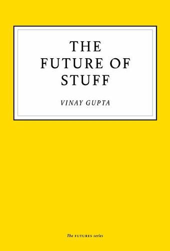 Cover image for The Future of Stuff