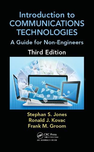 Cover image for Introduction to COMMUNICATIONS TECHNOLOGIES: A Guide for Non-Engineers