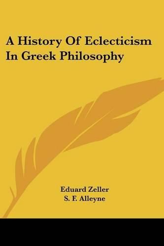 Cover image for A History of Eclecticism in Greek Philosophy
