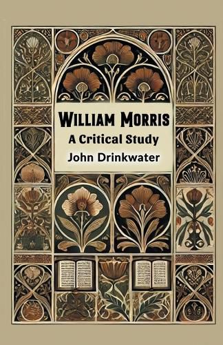 Cover image for William Morris A Critical Study