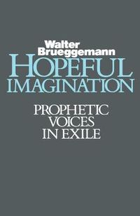 Cover image for Hopeful Imagination: Prophetic Voices in Exile