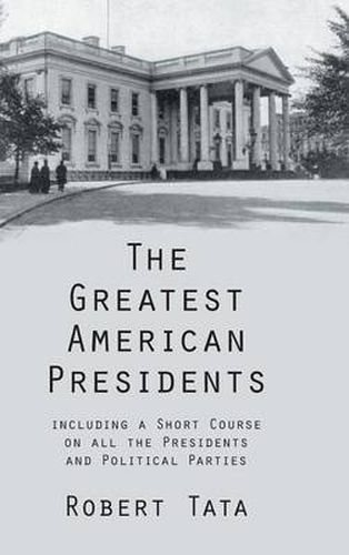 Cover image for The Greatest American Presidents