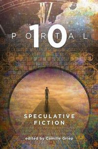 Cover image for Portal 10: Speculative Fiction