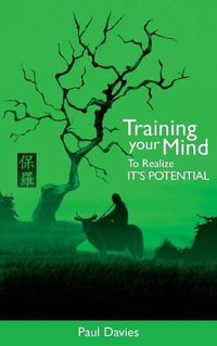 Cover image for Training Your Mind to Realize it's Potential