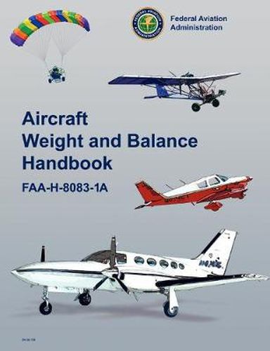 Cover image for Aircraft Weight and Balance Handbook: FAA-H-8083-1a