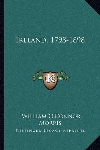 Ireland, 1798-1898