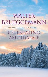 Cover image for Celebrating Abundance: Devotions for Advent