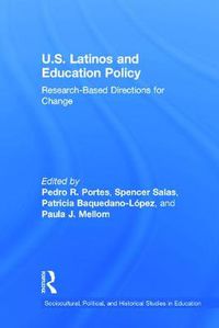 Cover image for U.S. Latinos and Education Policy: Research-Based Directions for Change